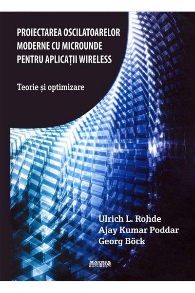 Editura Matrixrom Designing modern microwave oscillators on