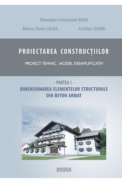Editura Matrixrom Construction design. Technical project - model