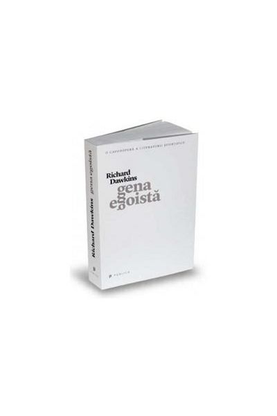Editura Publica Selfish gene, Richard Dawkins