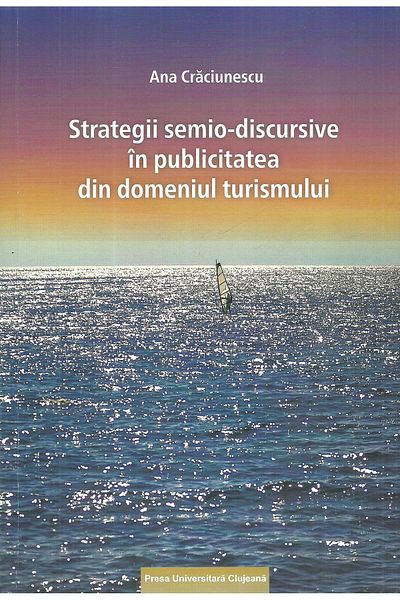 Editura Presa Universitara Clujeana Semio-discursive strategies in dome advertising