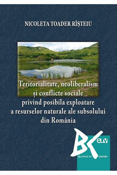 Editura Universitatii de Vest Territoriality, neoliberalism and social conflicts