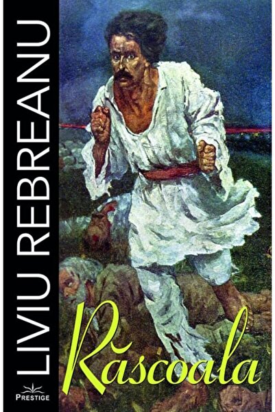 Editura Prestige Rascoala, Liviu Rebreanu