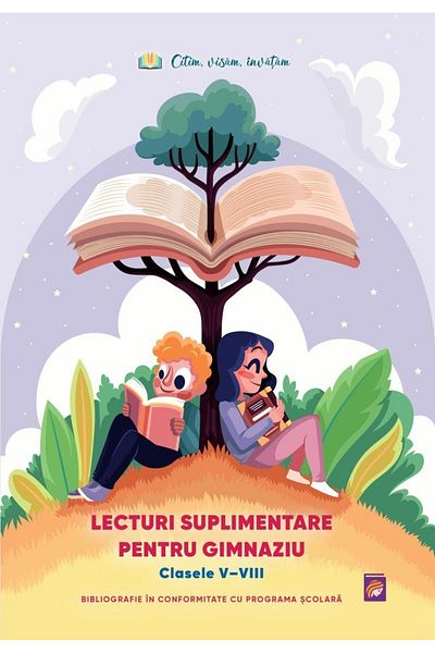 Editura Lizuka Educativ Lecturi suplimentare pentru Gimnaziu. Clasele V -