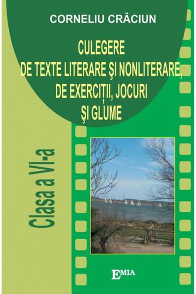 Editura Emia Culegere de texte literare si nonliterare, de exer