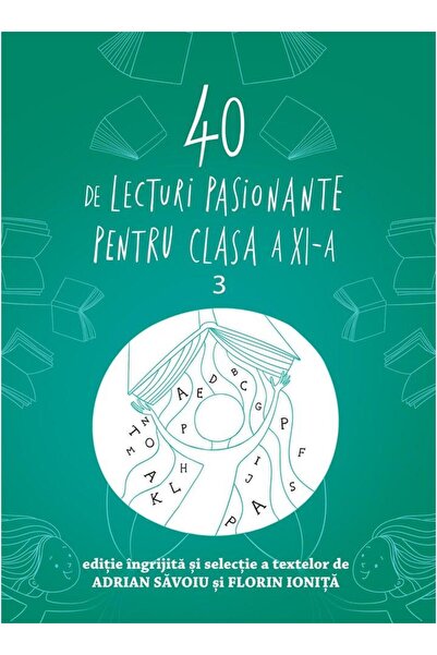 Editura Art 40 de lecturi pasionante pentru clasa a XI-a. Volu
