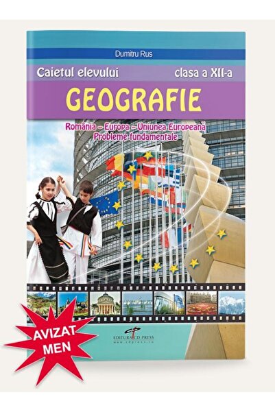 Editura CD Press Geografie clasa a XII-a. Romania. Europa - Uniunea