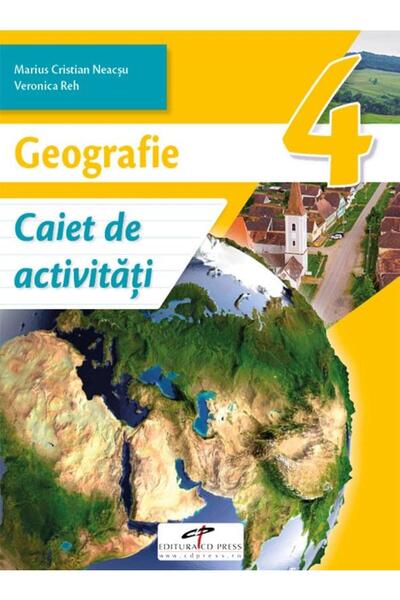 Editura CD Press Geografie. Caiet de activitati. Clasa a IV-a, Mari