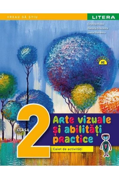 Editura Litera Educational Arte vizuale si abilitati practice. Caiet de activ