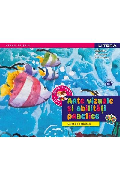 Editura Litera Educational Arte vizuale si abilitati practice. Caiet de activ