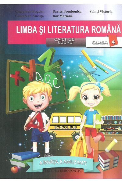 Editura Europontic Limba si literatura romana. Caiet de lucru. Clasa
