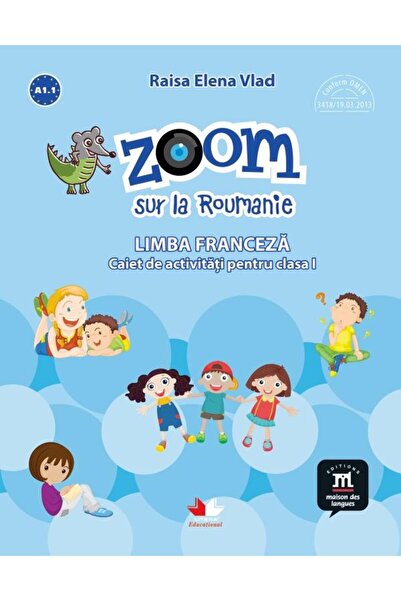 Editura Litera Educational Zoom sur la Roumanie. Limba franceza. Caiet de act