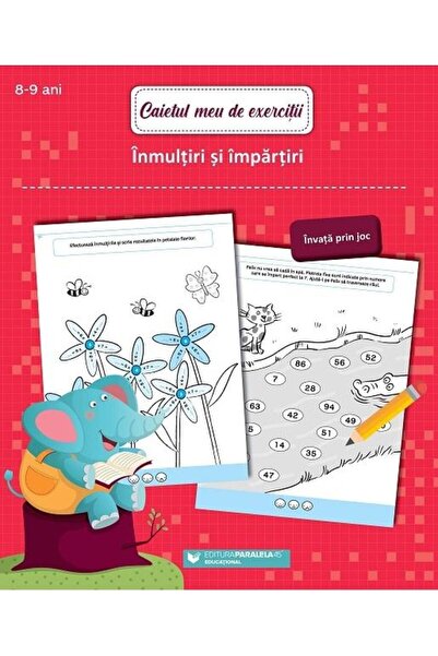 Editura Paralela 45 Caietul meu de exercitii. Inmultiri si impartiri.