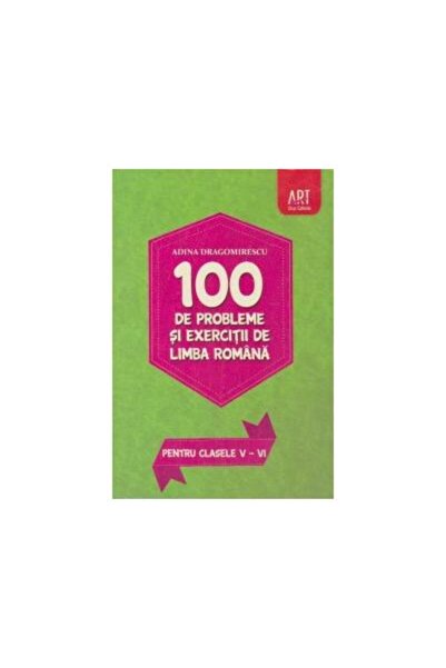 Editura Art Klett 100 de probleme si exercitii de Limba Romana - pen