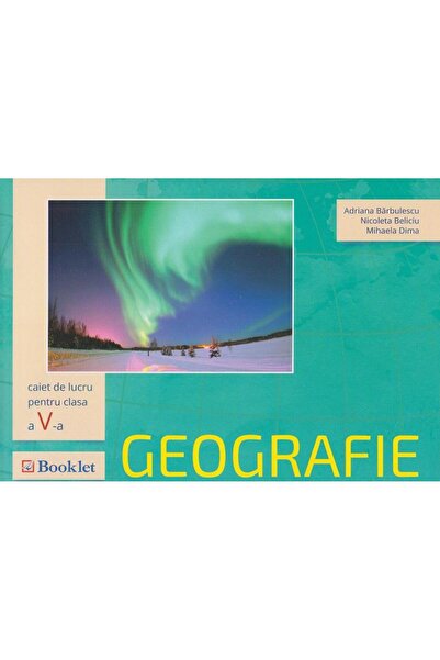 Editura Booklet Geografie. Caiet de lucru pentru clasa a V-a, Adri