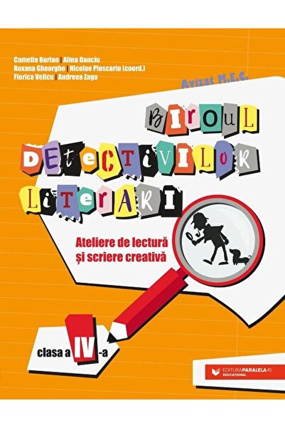 Editura Paralela 45 Biroul detectivilor literari. Ateliere de lectura
