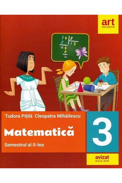 Editura Art Klett Matematica pentru clasa a III-a: Semestrul al II-l