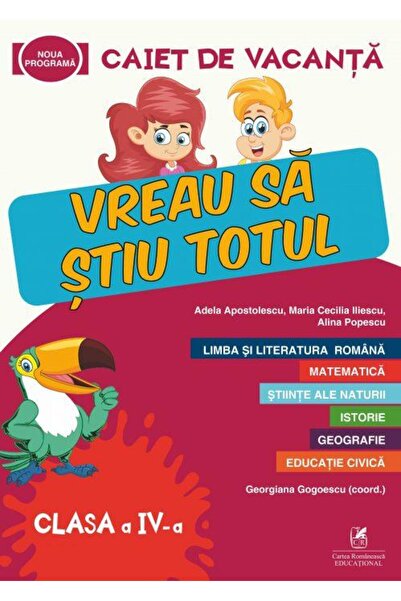 Editura Cartea Romaneasca Educational Caiet de vacanta. Clasa a IV-a, Alina P...