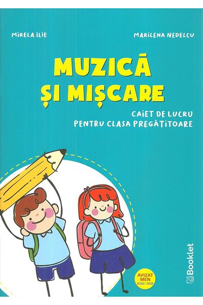 Editura Booklet Muzica si miscare. Caiet de lucru pentru clasa pre