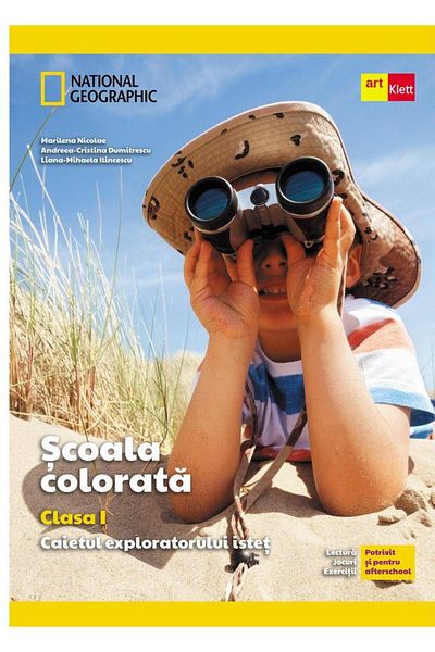 Editura Art Klett Scoala colorata. Clasa I. Caietul exploratorului i