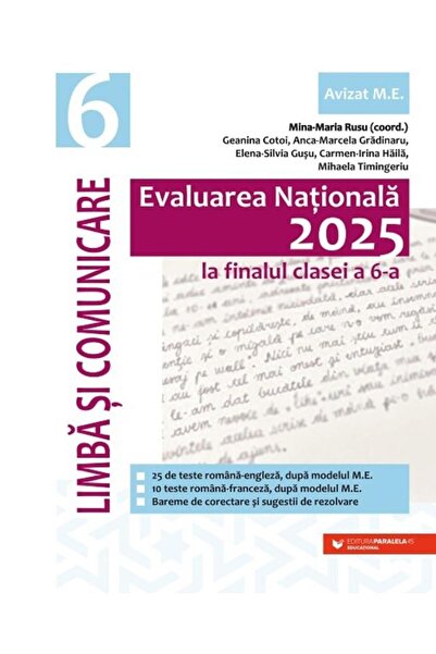 Editura Paralela 45 Evaluarea Nationala 2025. Clasa a VI-a. Limba si c