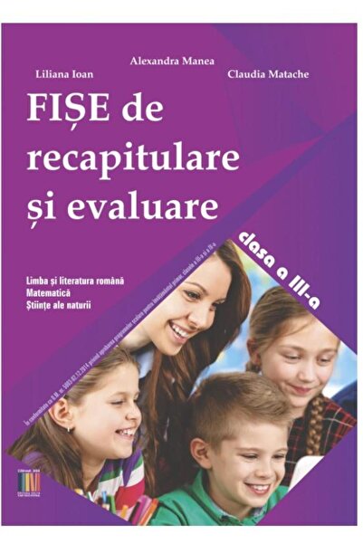 Editura Delta Cart Educational Fise de recapitulare si evaluare clasa a III-a...