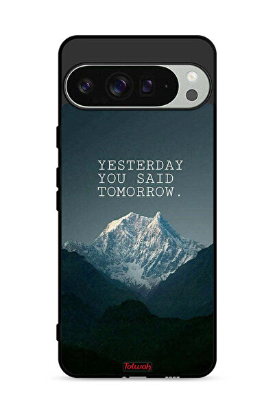 Tolwak غطاء حماية لجهاز Google Pixel 9 Pro XL بعبارة "بالأمس قلت غدًا"
