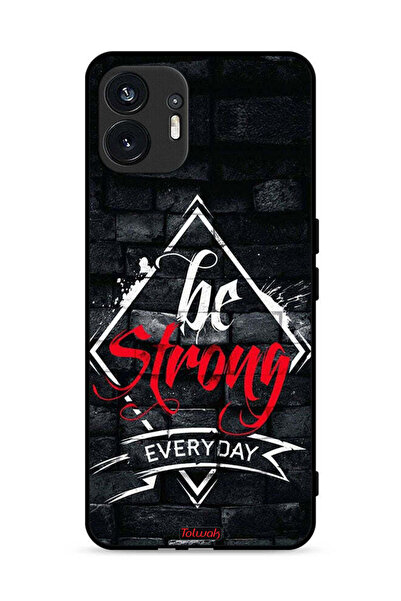 Tolwak Nothing Phone (2) 5G Protective Case Cover Be Strong Every Day