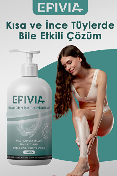 Epivia Tüy Dökücü Krem 200 ml - Hassas Ve Tüm Cilt Tipleri
