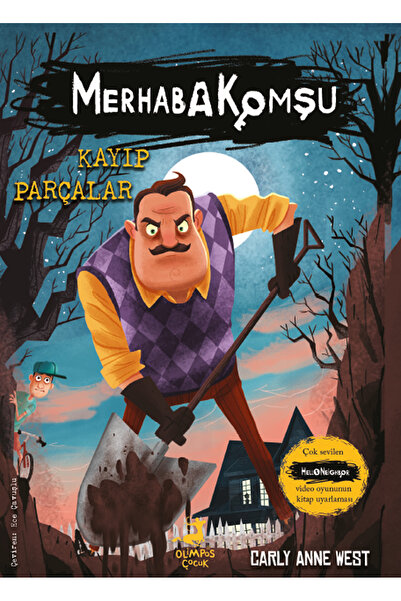 Olimpos Yayınları Merhaba Komşu 1 : Kayıp Parçalar (HELLO NEİGHBOR)