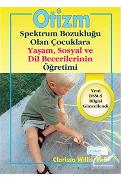 Spektrum Bozukluğu Olan Çocuklara Yaşam, Sosyal Ve Dil Becerilerinin Öğretimi