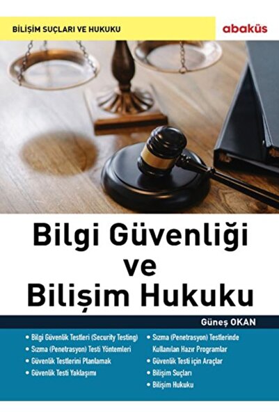 Nan Kitap Bilgi Güvenliği ve Bilişim Hukuku Abaküs Yayınları (Korunaklı Poşetle)