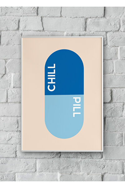 "Chill Pill" Poster Tablo (Çerçeveli)