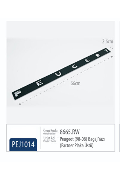 restinal Peugeot Partner 1998-2008 Plaka Üstü Yazı - 66 cm Araç Arka Logo