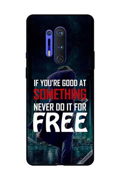 Covernex غطاء حماية لهاتف OnePlus 8 Pro إذا كنت جيدًا في شيء ما