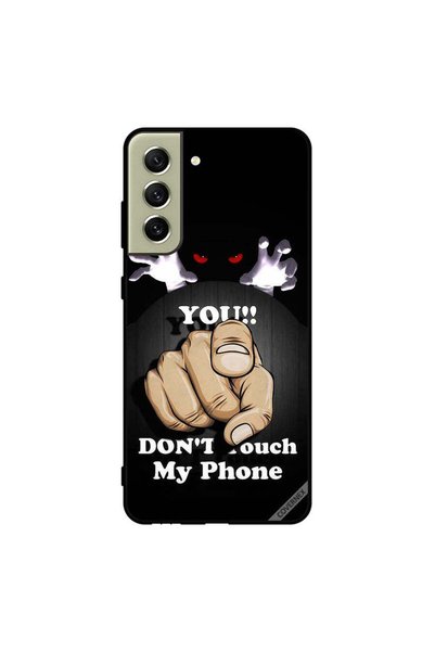 Covernex Protective Case Cover For Samsung S21 FE You Don't Touch My Phone