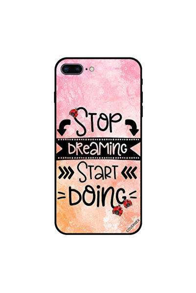 Covernex iPhone 7 Plus Case Cover Stop Dreaming Start Doing