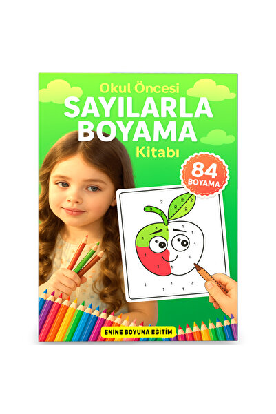 Enine Boyuna Eğitim Preschool Coloring Book with Numbers (84 Paintings with S...