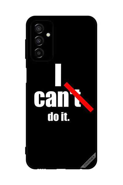 Covernex Protective Case Cover For Samsung Galaxy F23 I Can Do It