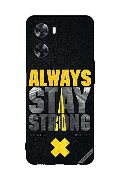 Covernex Protective Case Cover For Oppo A57s Always Stay Strong Never Give Up