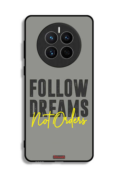 Tolwak غطاء حماية لهاتف هواوي ميت 50 إي - اتبع الأحلام وليس الأوامر