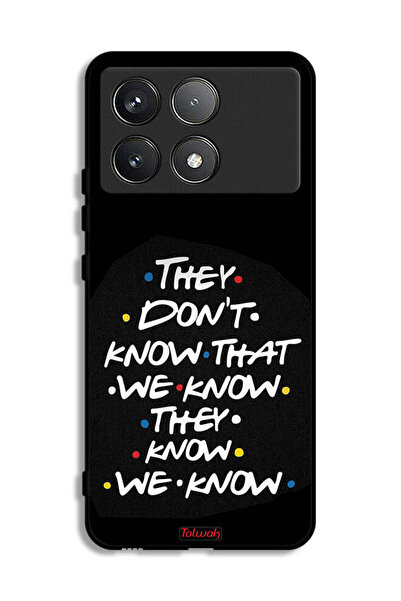 Tolwak Xiaomi Poco F6 Pro Protective Case Cover They Dont Know What We Know T...