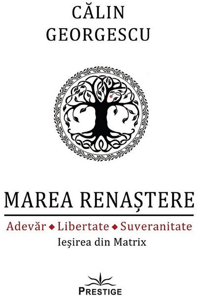 Editura Prestige The Great Renaissance. Truth. Freedom. Sovereignty.