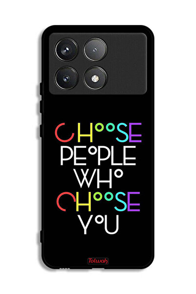 Tolwak Xiaomi Poco F6 Pro Protective Case Cover Choose People Who Choose You