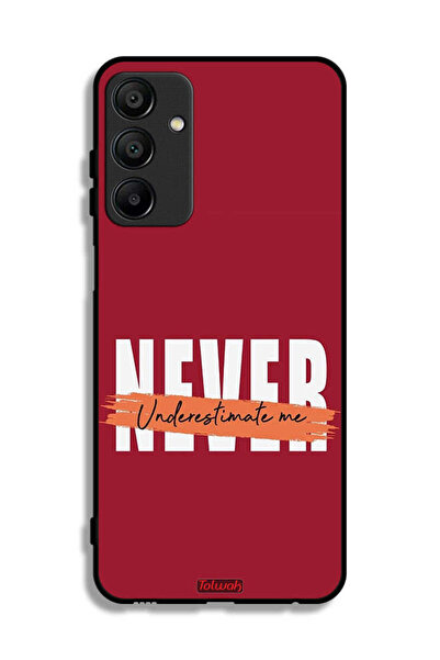 Tolwak Samsung Galaxy A15 Protective Case Cover Never Underestimate Me