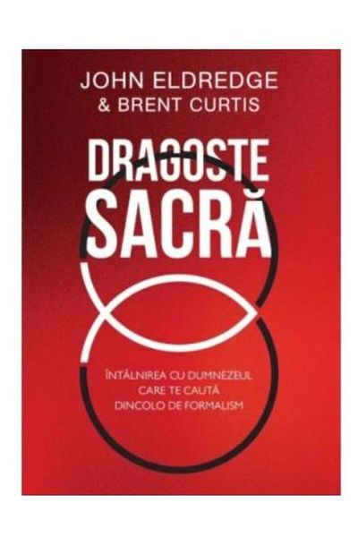 Editura Scriptum Sacred love. The encounter with the God who loves you.