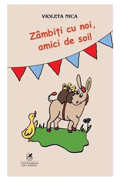Editura Cartea Romaneasca Educational Zambiti cu noi, amici de soi!, Violeta ...