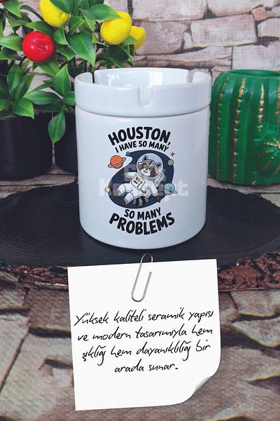 giftkonsept Houston I Have so Many Problems Printed Ceramic Lid Odorless Ashtray