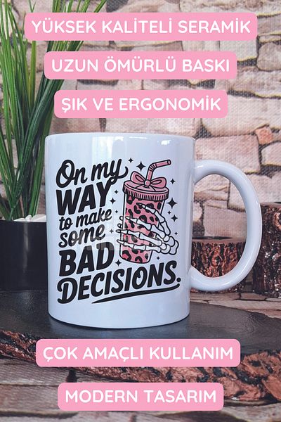 giftkonsept On My Way to Make Some Bad Decisions Printed Gift Mug