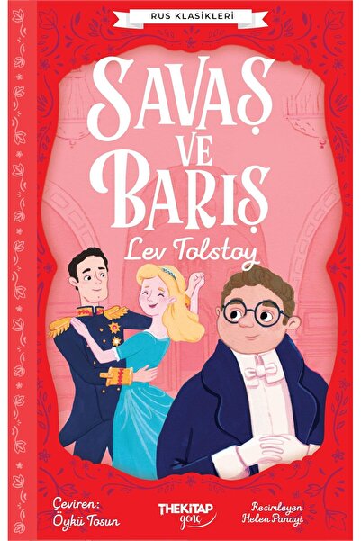 The Çocuk Savaş ve Barış - Lev Tolstoy
