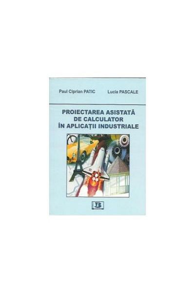 Editura Bibliotheca Computer-aided design in applications in